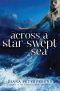 [For Darkness Shows the Stars 02] • Across a Star-Swept Sea